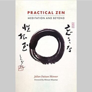 Practical Zen: Meditation and Beyond